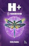 H plus, tome 1 : Transmutation par Ibanez
