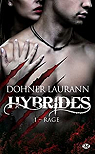 Hybrides, tome 1 : Rage par Dohner