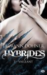 Hybrides, tome 3 : Vaillant par Dohner