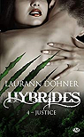 Hybrides, tome 4 : Justice par Dohner