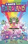 I Hate Fairyland Volume 3: Good Girl par Young