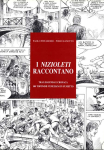 I nizioleti raccontano 1 - Tra leggenda e cronaca, 100 toponimi veneziani in fumetto par Piffarerio