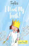I Want My Tooth par Ross