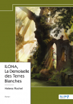 ILONA, La Demoiselle des Terres Blanches par Rochel