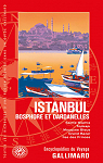 ISTANBUL: BOSPHORE ET DARDANELLES