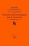 Recherches phnomnologiques pour la constitution par Husserl