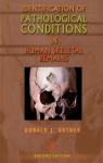 Identification of pathological conditions in human skeletal remains par Ortner