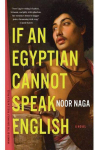 If An Egyptian Cannot Speak English par Naga