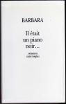 Il était un piano noir... par Barbara