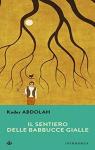 Il sentiero delle babbucce gialle par Abdolah