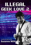Illgal Geek Love 2 par Williams