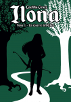 Ilona, tome 1 : La guerre des Elfes par 