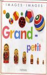 Images, tome 4 : Grand - Petit par Kindersley