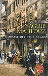 Impasse des deux palais par Mahfouz