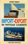 Import-Export en pratique courante par Thibaud