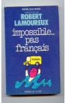 Impossible... pas franais d'aprs le film de Robert Lamoureux  par Manchette