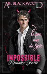 Impossible, tome 1 : Romance secrte par Blackwood