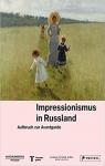 Impressionismus in Russland par Westheider