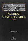 Incident à Twenty-Mile par Trevanian