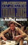 Indiana Jones Jr : La marche maudite par Martin