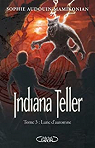 Indiana Teller, Tome 3 : Lune d'automne par Audouin-Mamikonian