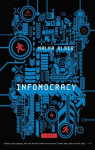 Infomocracy par Odler