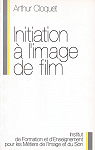 Initiation  l'image de film par Cloquet