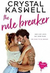 Inked Love, tome 3 : The Rule Breaker par Kaswell