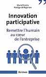 Innovation participative : Remettre l'humain au coeur de l'entreprises par Peganov