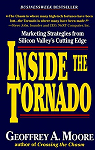 Inside the Tornado: Marketing Strategies from Silicon Valley's Cutting Edge par Moore