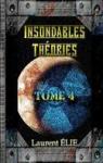 Insondables Thories, tome 4