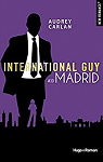 International guy, tome 10 : Madrid par Carlan