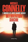 Harry Bosch - 3 Nouvelles : Intervention suicide par Connelly