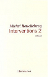 Interventions, tome 2 : Traces par Houellebecq