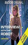 Interview with the robot par Bacon
