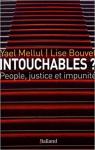 Intouchables ? People, justice et impunité par Mellul