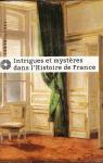 Intrigues et mystres dans l'Histoire de France par Aillon