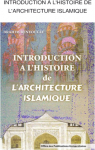 Introduction  l'histoire de l'architecture islamique par Benyoucef
