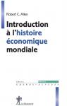 Introduction à l'histoire économique mondiale par Allen