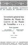 Inventaire Gnral des Dessins du Muse du Louvre et du Muse de Versailles; cole Franaise Volume 6 par Louvre - Paris