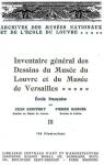 Inventaire gnral des dessins du Muse du Louvre et du Muse de Versailles; cole franaise vol 3 par Guiffrey