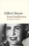 Irena Sendlerowa : Juste parmi les nations par Sinoué