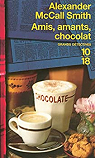Isabel Dalhousie, tome 2 : Amis amants chocolat par McCall Smith