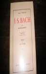 J. S. Bach Le Musicien-Pote par Schweitzer