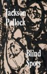 Jackson Pollock Blind Spots par Applin