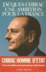 Jacques Chirac, une ambition pour la France par Chirac
