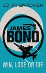 James Bond 007 : Gagner, perdre ou mourir par Gardner