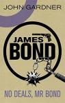 James Bond 007 : No Deals, Mr Bond par Gardner