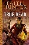 Jane Yellowrock, tome 14 : True Dead par Hunter