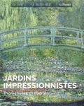 Jardins impressionnistes : Promenades en libert par Girard-Lagorce